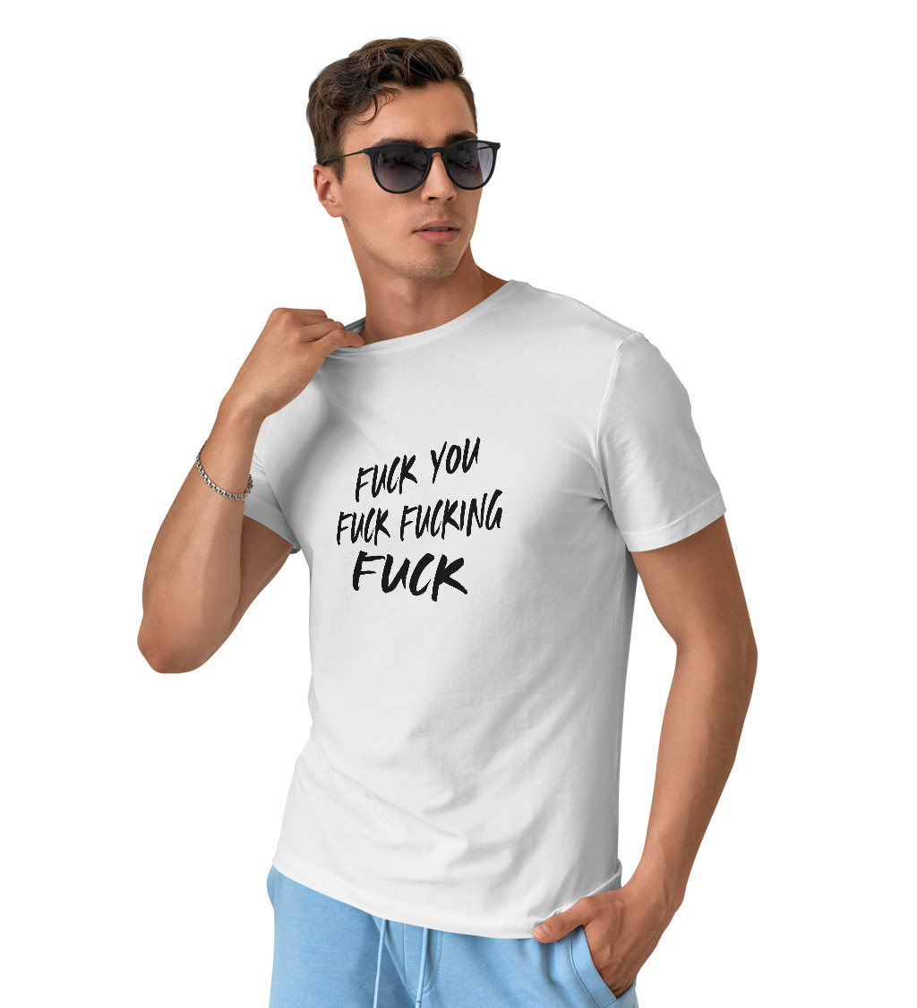 Pánské triko bílé - Fuck fucking