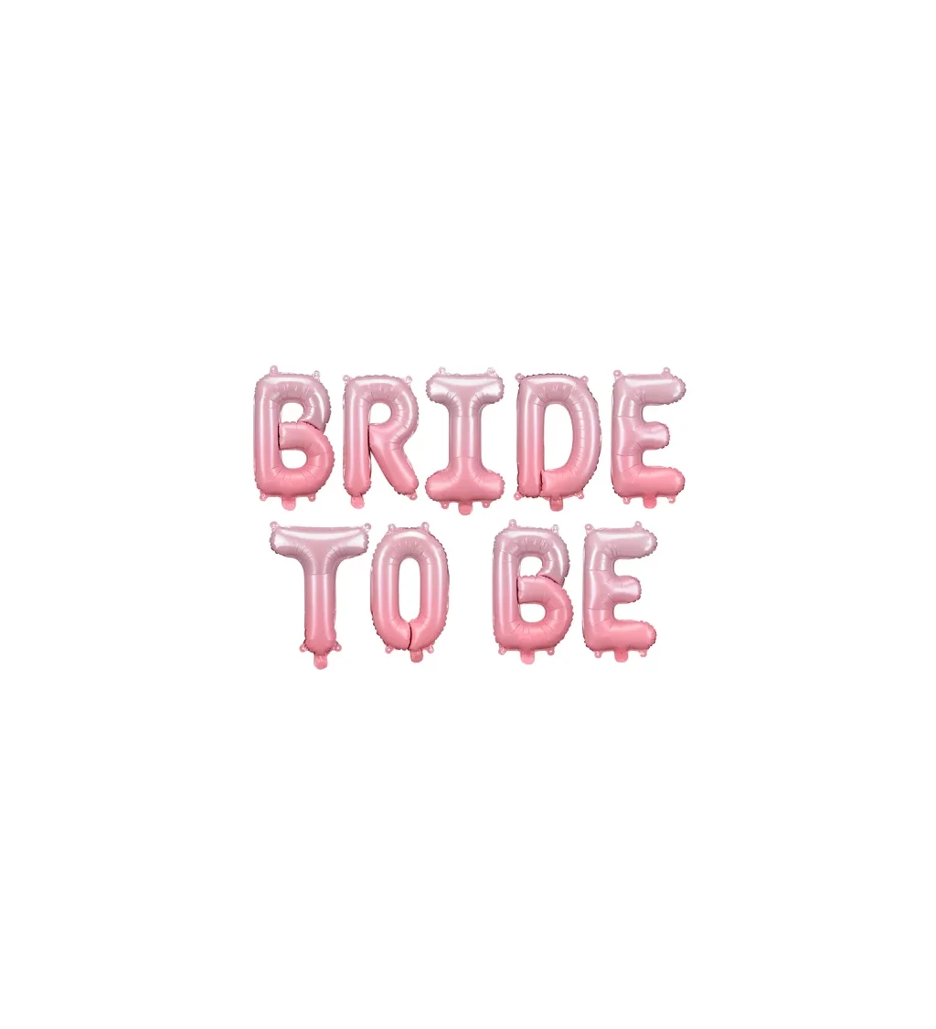 Bride to be růžový balón