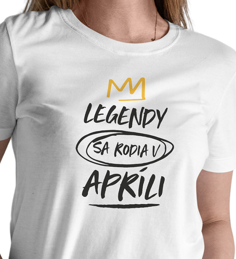 Dámské tričko bílé - Legendy v apríli